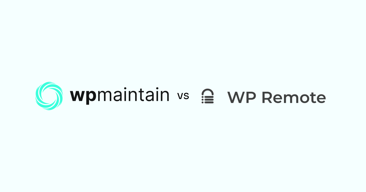 WP Maintain vs. WP Remote: Differences in Web Host and Agency WordPress Care