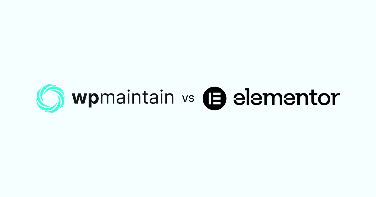 WP Maintain vs. Elementor: Launching a WordPress Care Feature in Elementor One — Here’s Why It’s Important