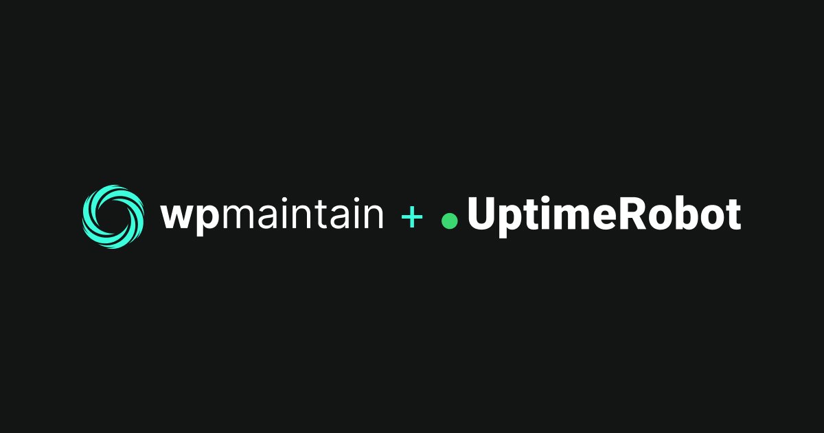 WP Maintain and UptimeRobot integration